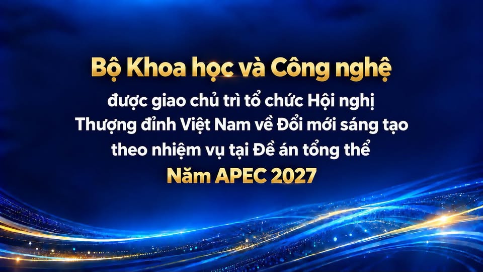 Bộ Khoa học v&agrave; C&ocirc;ng nghệ chủ tr&igrave; Hội nghị Thượng đỉnh Việt Nam về Đổi mới s&aacute;ng tạo- Ảnh 1.